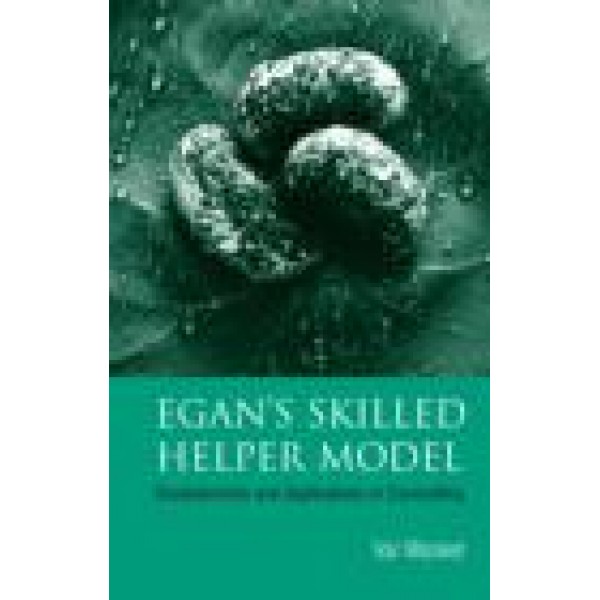 Egan's Skilled Helper Model