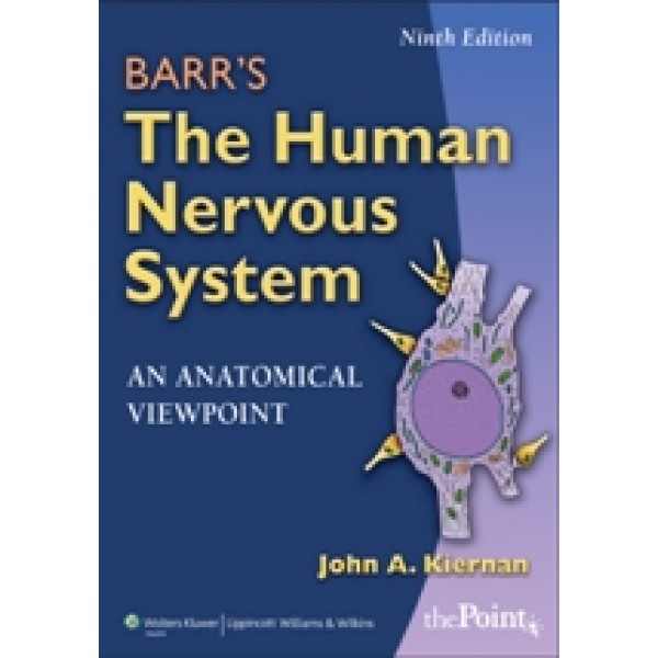 Barr's The Human Nervous System: An Anatomical Viewpoint, International Edition