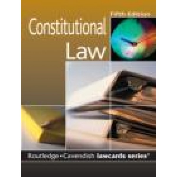 Cavendish: Constitutional Lawcards 5/e