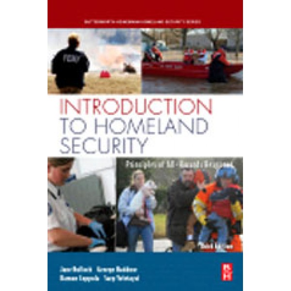 Introduction to Homeland Security  Principles of All-Hazards Response  3rd Ed