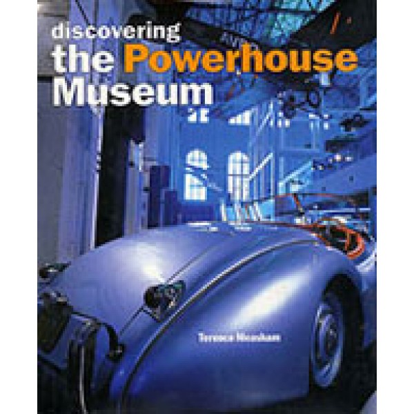 Discovering the Powerhouse Museum