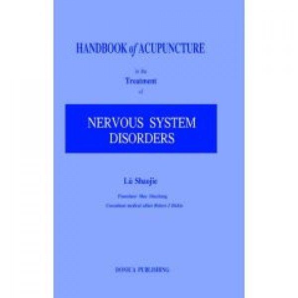 Handbook of Acupuncture in the Treatment of Nervous System Disorders
